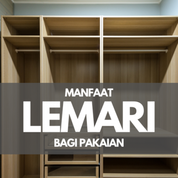 Inilah Fungsi Dari Lemari Pakaian