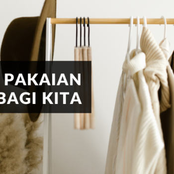 Apa Saja Manfaat Pakaian Bagi Kita?