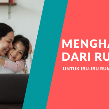 7 Keahlian Yang Menghasilkan Uang Dari Rumah Bagi Ibu Rumah Tangga