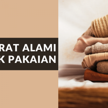 Sumber-sumber Alami Untuk Membuat Pakaian yang Kita Kenakan Sehari-hari