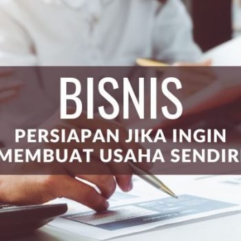 Bosan Menjadi Karyawan dan Tertarik Membangun Bisnis Kecil? Ayo Siapkan Diri!