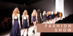 Apa Itu Fashion Show? Mengapa Acara Ini Diadakan?